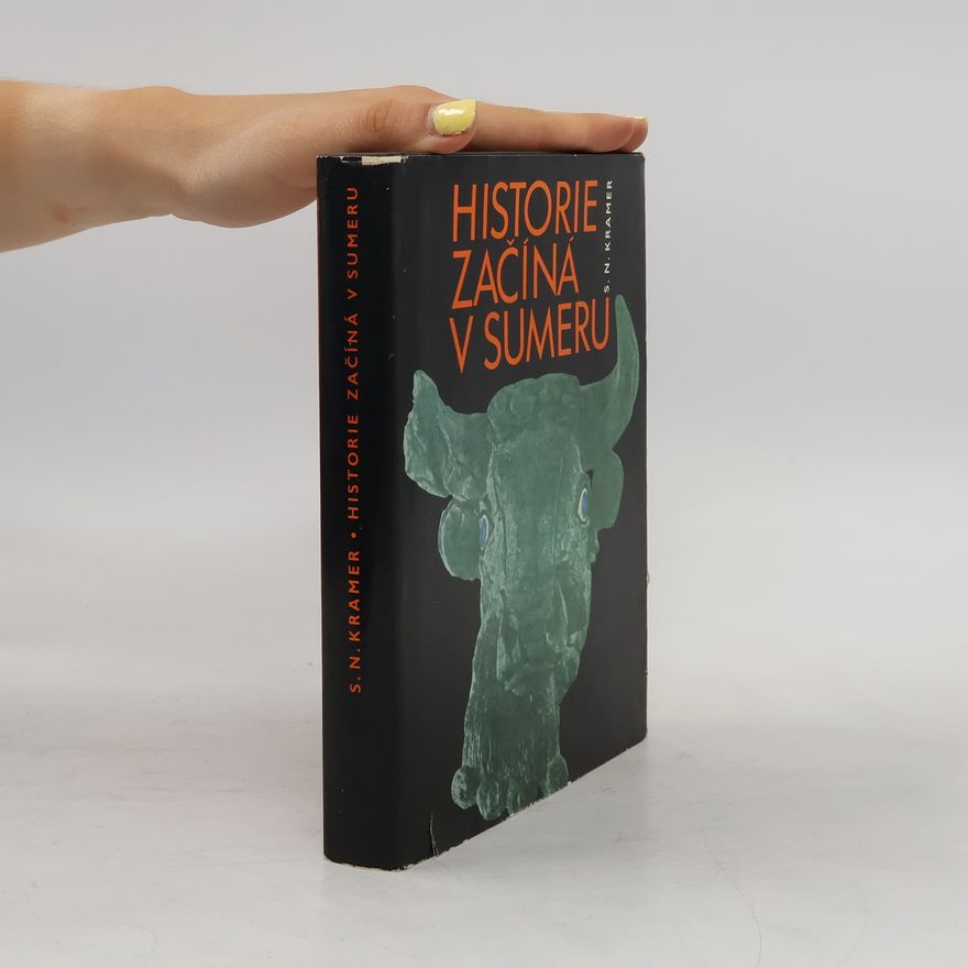 Samuel Noah Kramer Historie začíná v Sumeru