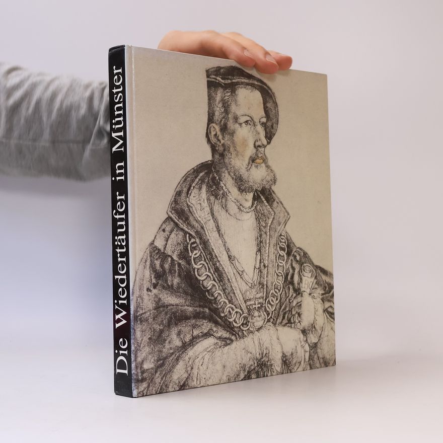Autorenkollektiv Die Wiedertäufer in Münster