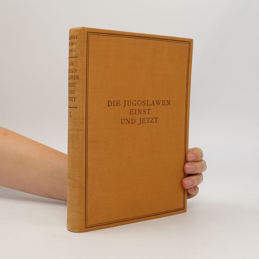 Gilbert in der Maur Die Jugoslawen einst und jetzt 1.