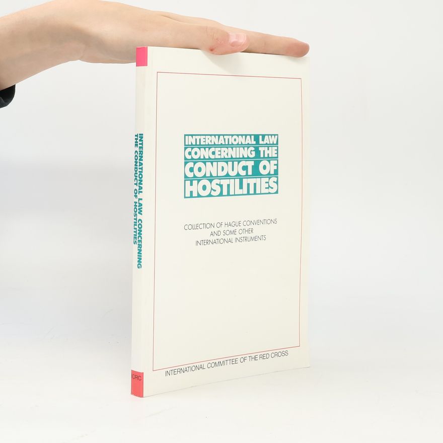 Various authors International Law Concerning the Conduct of Hostilities