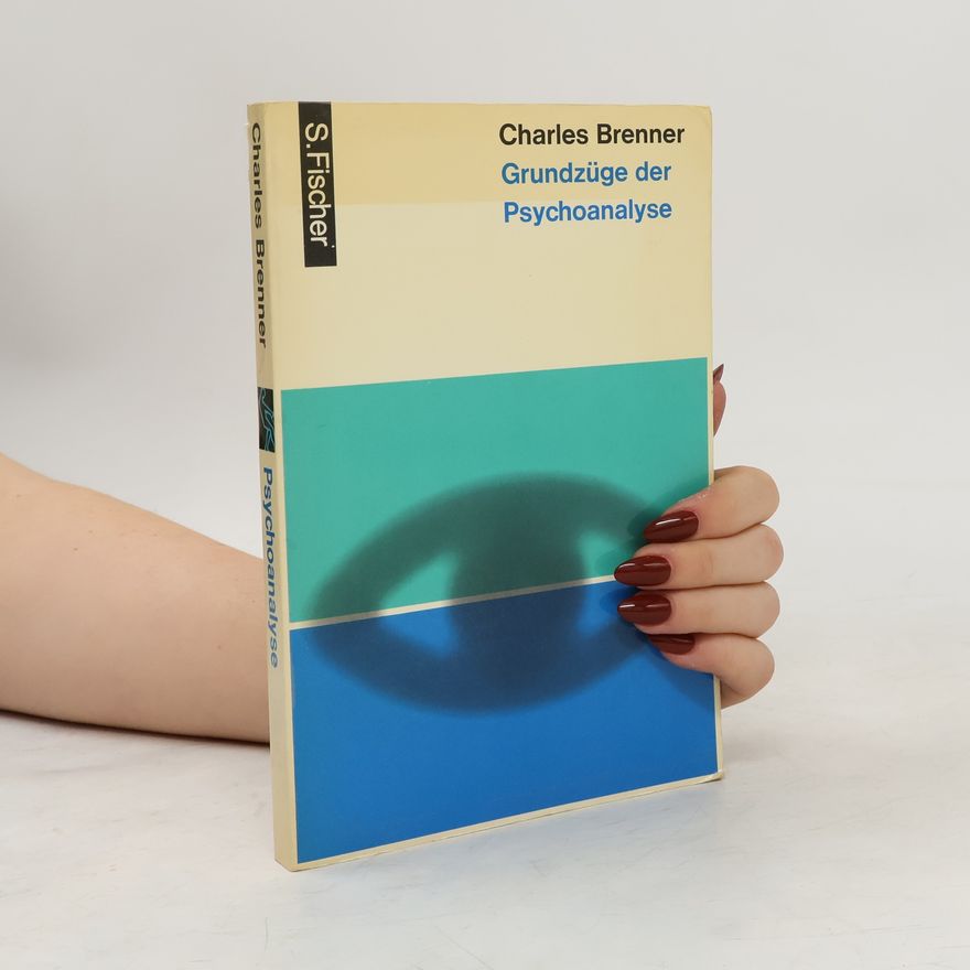 Charles Brenner Grundzüge der Psychoanalyse