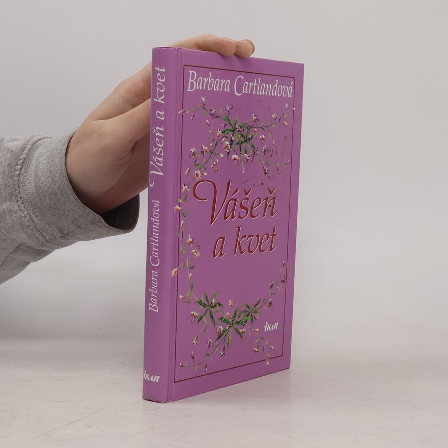 Barbara Cartland Vášeň a kvet