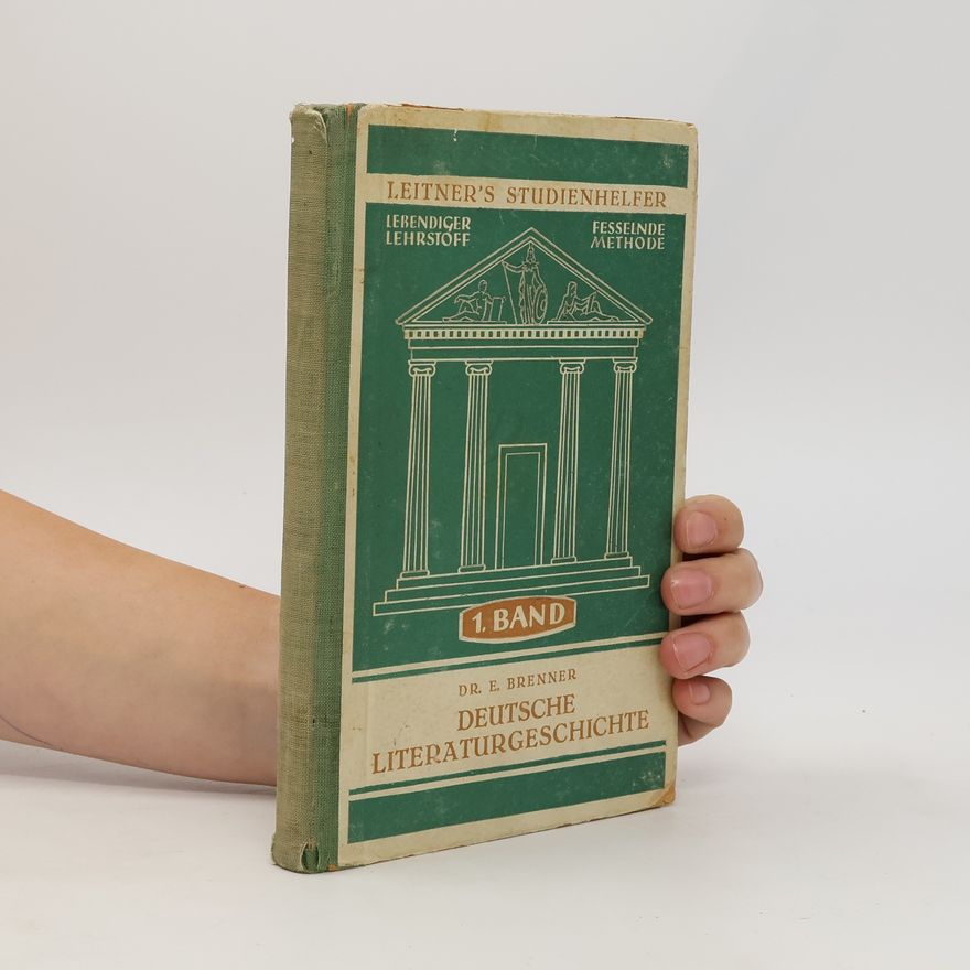 E. Brenner Deutsche Literaturgeschichte 1. Band