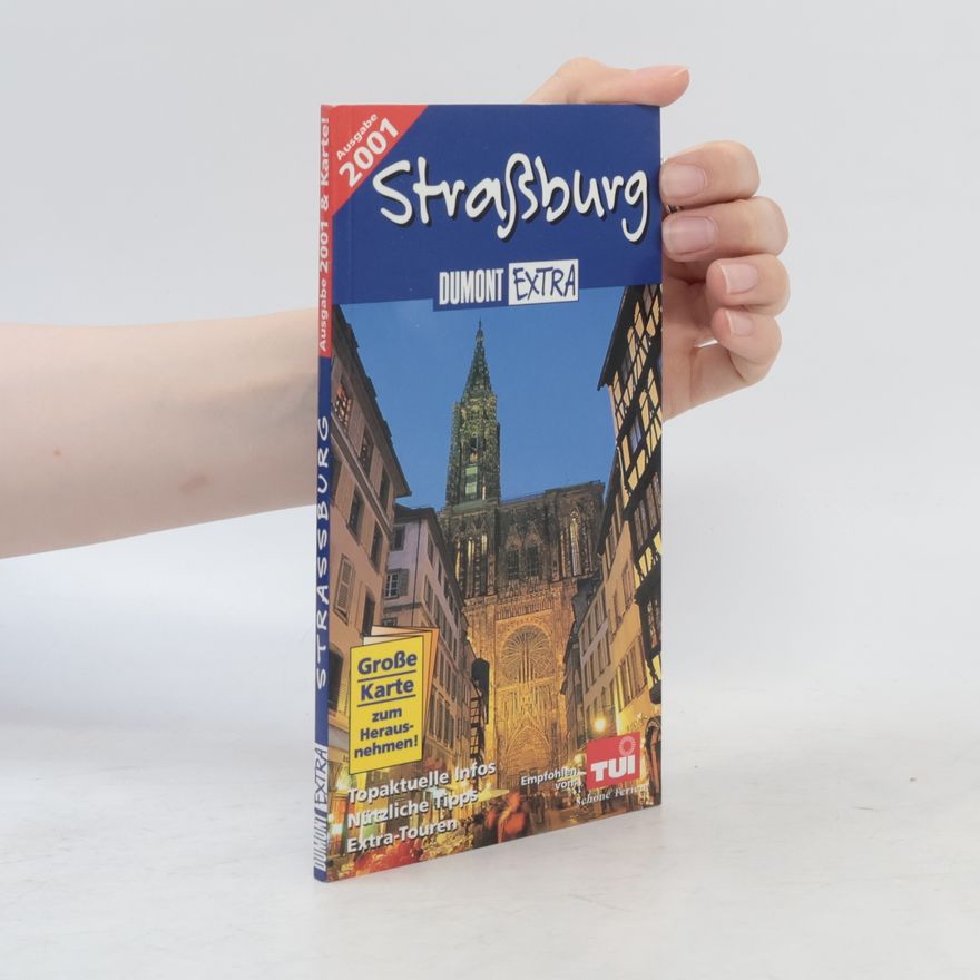 Susanne Tschirner DuMont Extra: Straßburg - Ausgabe 2001 & Karte!