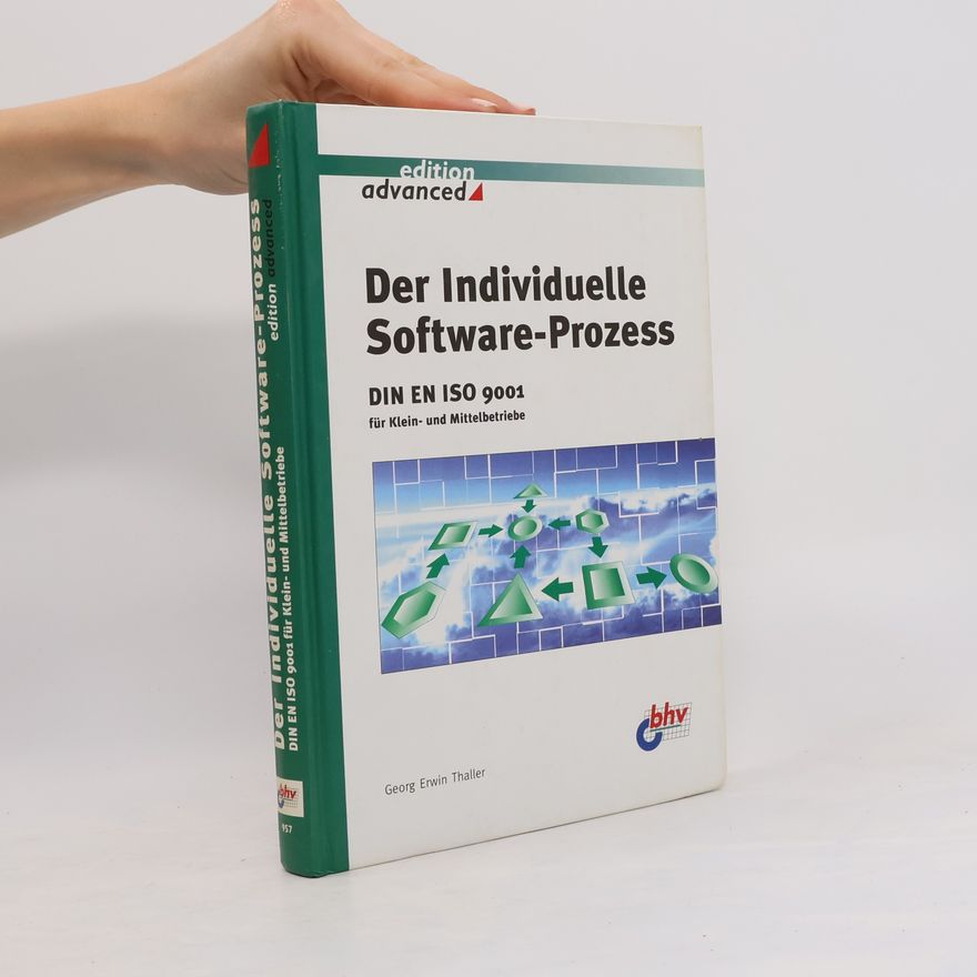 Georg Erwin Thaller Der individuelle Software-Prozess