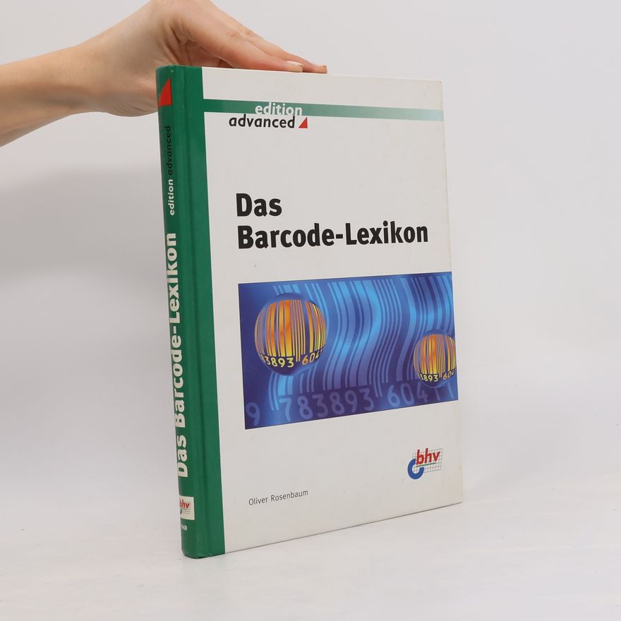 Oliver Rosenbaum Das Barcode-Lexikon