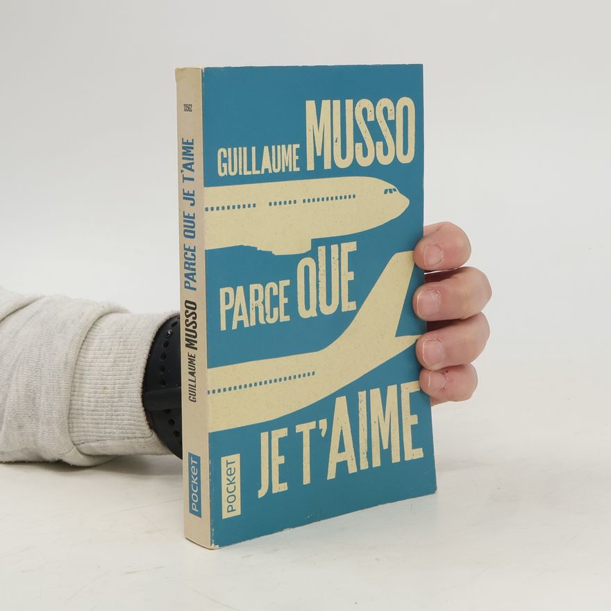 Guillaume Musso Parce que je t’aime
