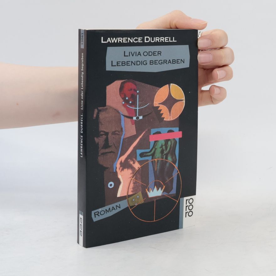 Lawrence Durrell Livia oder lebendig begraben