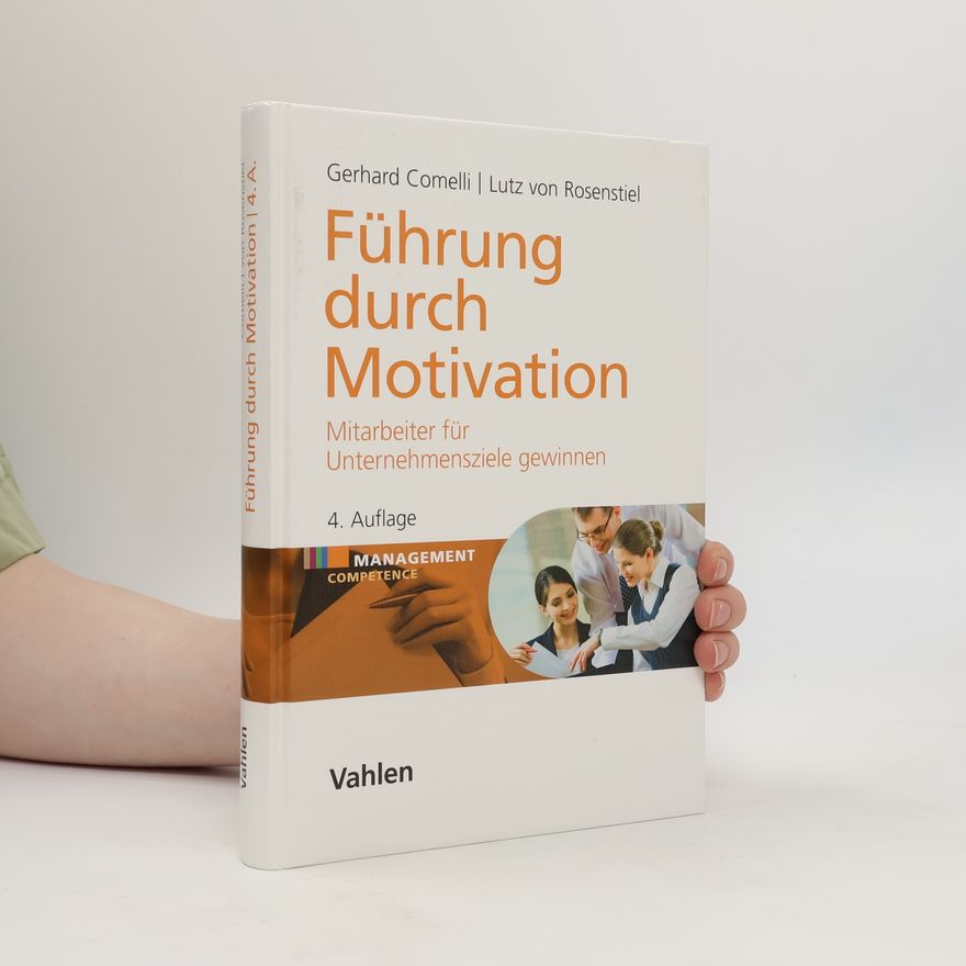 Gerhard Comelli Führung durch Motivation