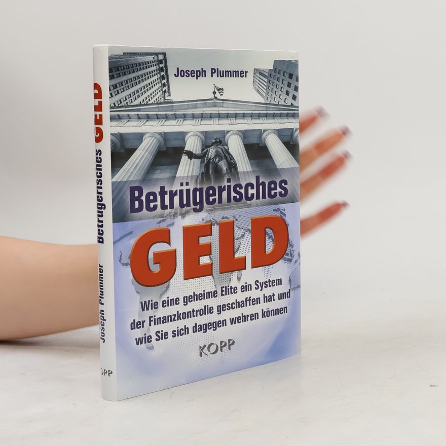 Joseph Plummer Betrügerisches Geld