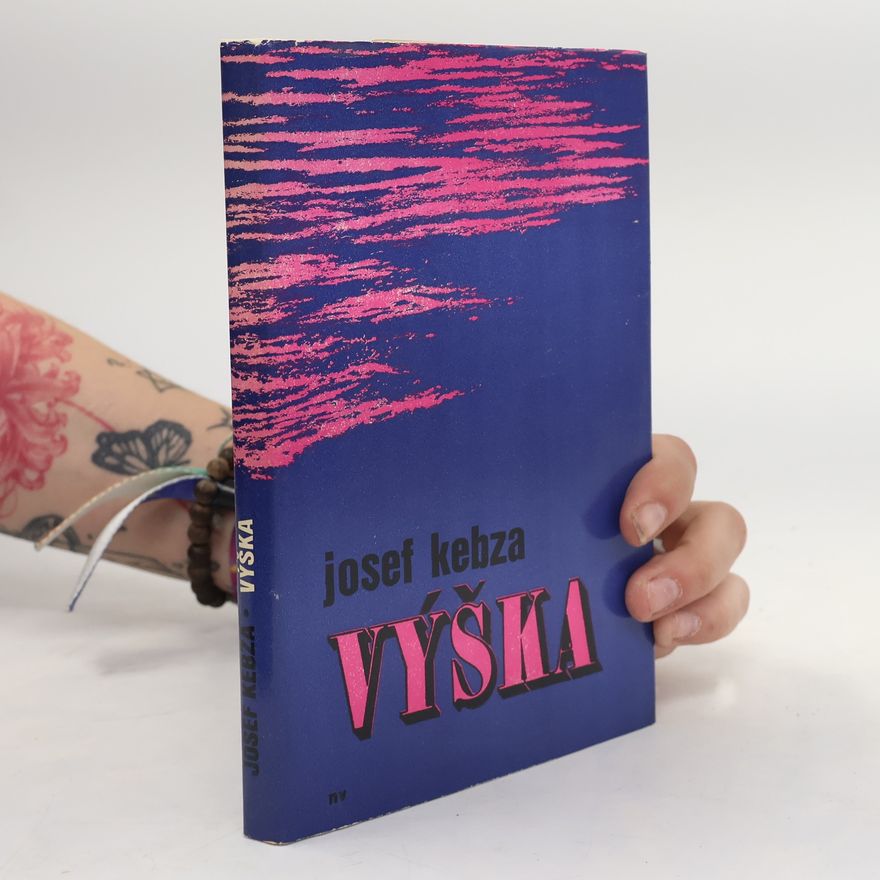 Josef Kebza Výška