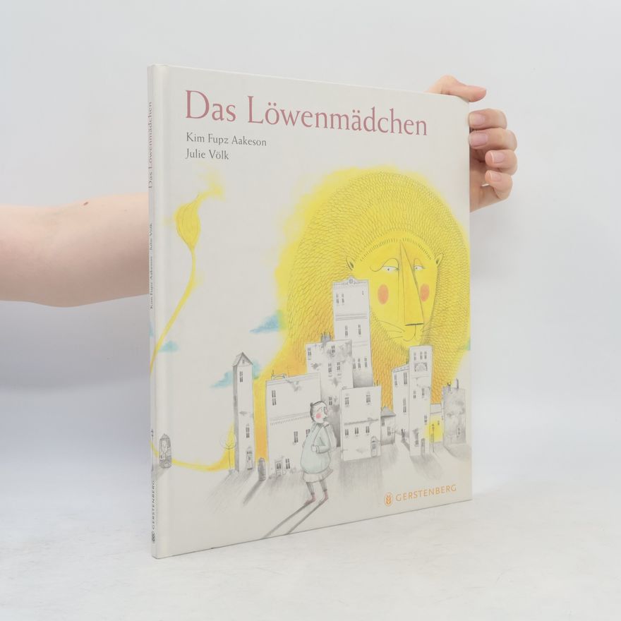 Julie Völk Das Löwenmädchen