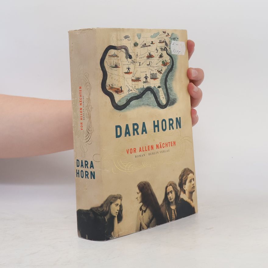 Dara Horn Vor allen Nächten