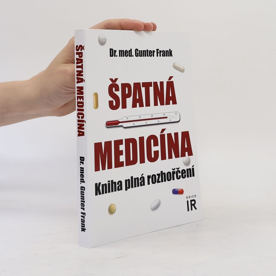 Frank Gunter Špatná medicína
