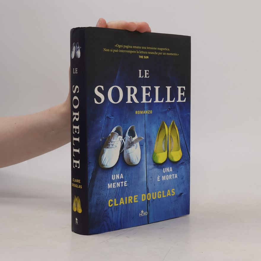 Claire Douglas Le sorelle