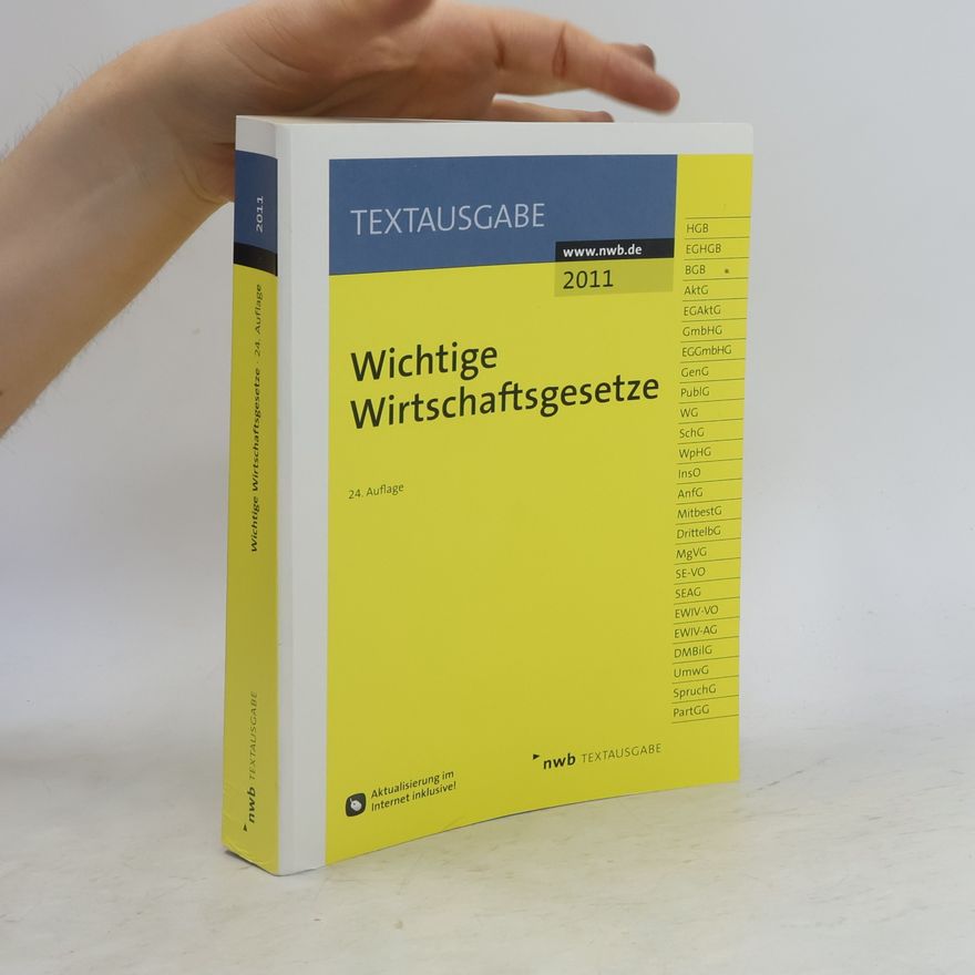 Autorenkollektiv Wichtige Wirtschaftsgesetze