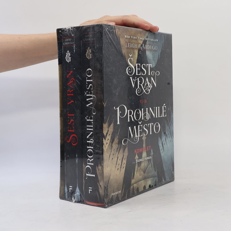 Leigh Bardugo Šest vran. Prohnilé město