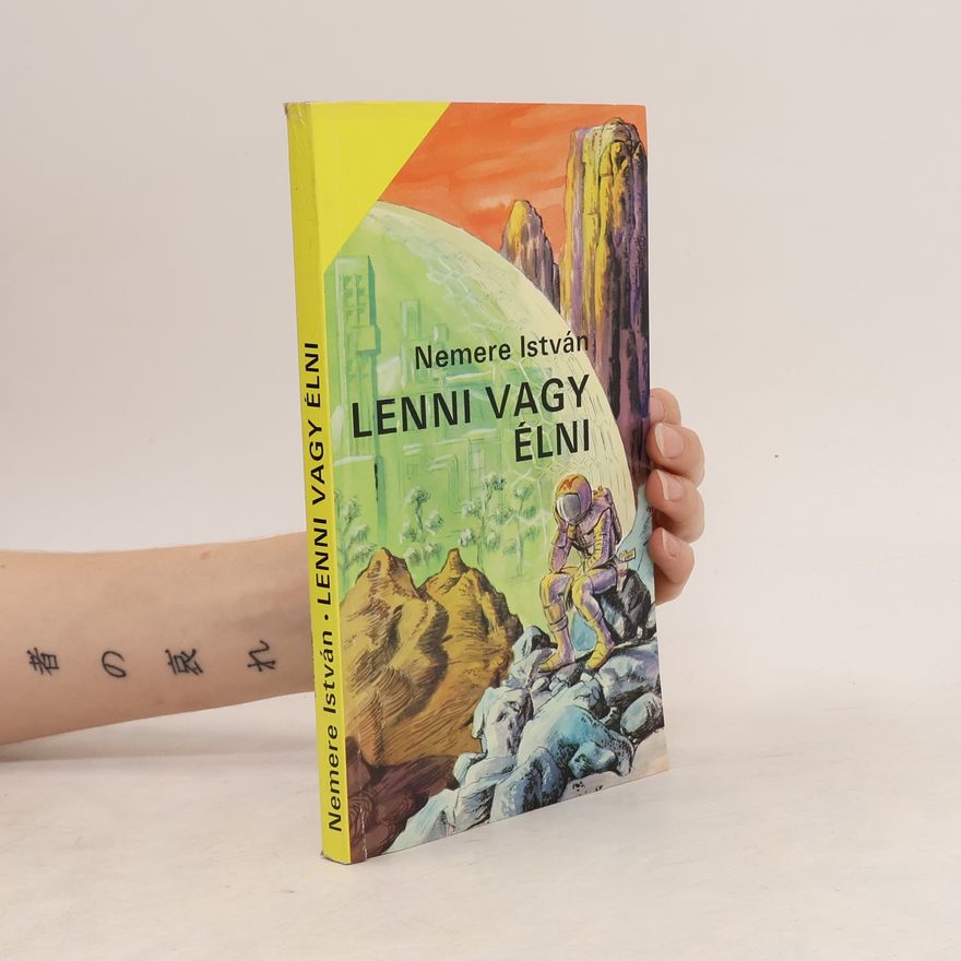 István Nemere Lenni vagy élni
