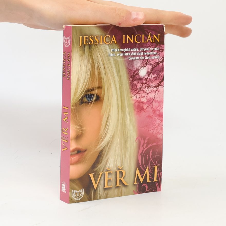 Jessica Inclán Věř mi