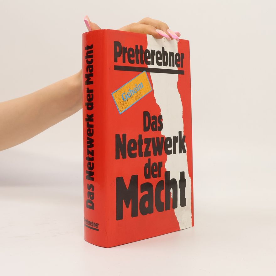 Hans Pretterebner Das Netzwerk der Macht