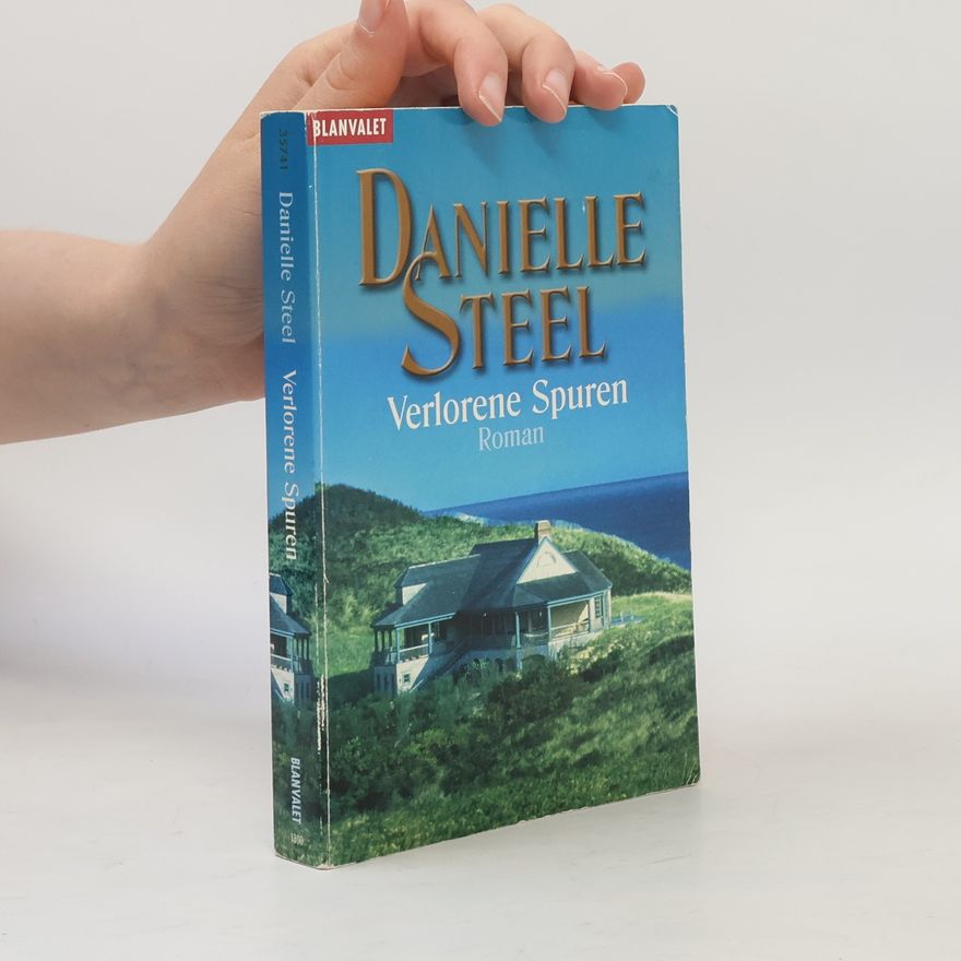 Danielle Steel Verlorene Spuren