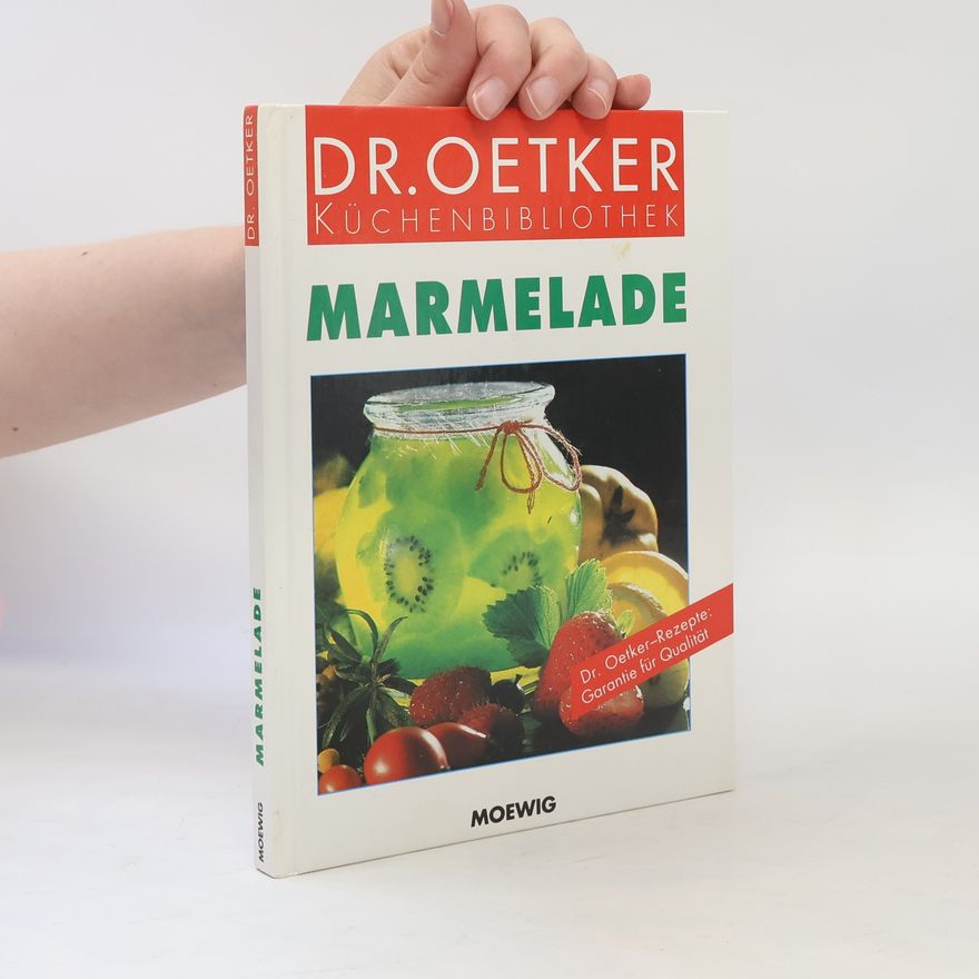 Autorenkollektiv Dr. Oetker Küchenbibliothek: Marmelade