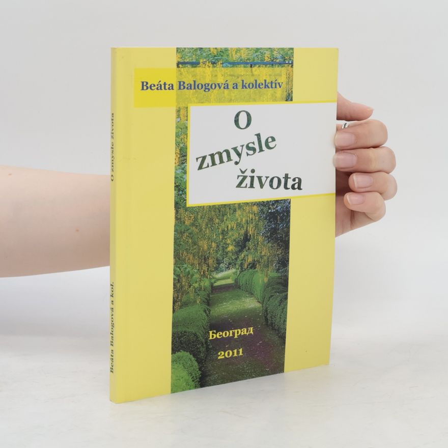 Beáta Balogová O zmysle života