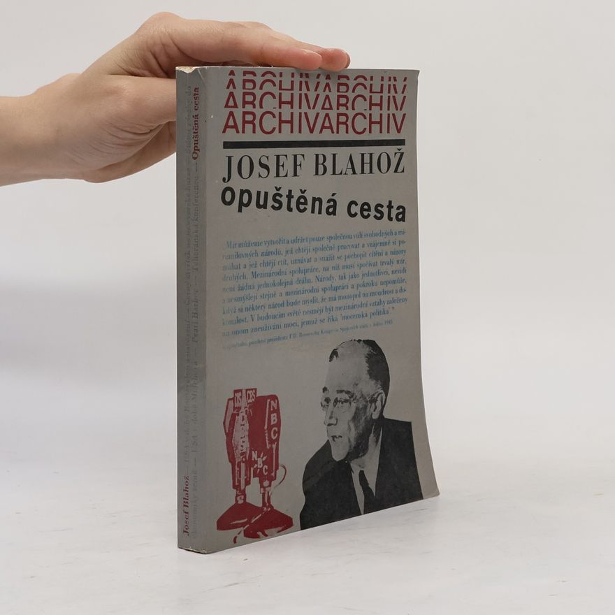 Josef Blahož Opuštěná cesta