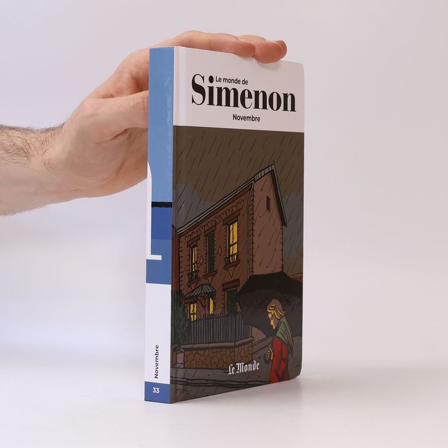 Georges Simenon Le Monde de Simenon. Novembre