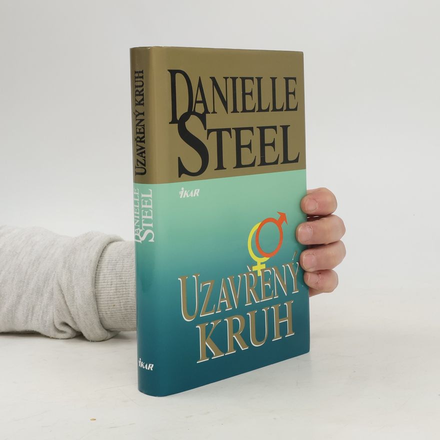 Danielle Steel Uzavřený kruh