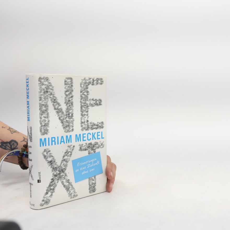Miriam Meckel Next
