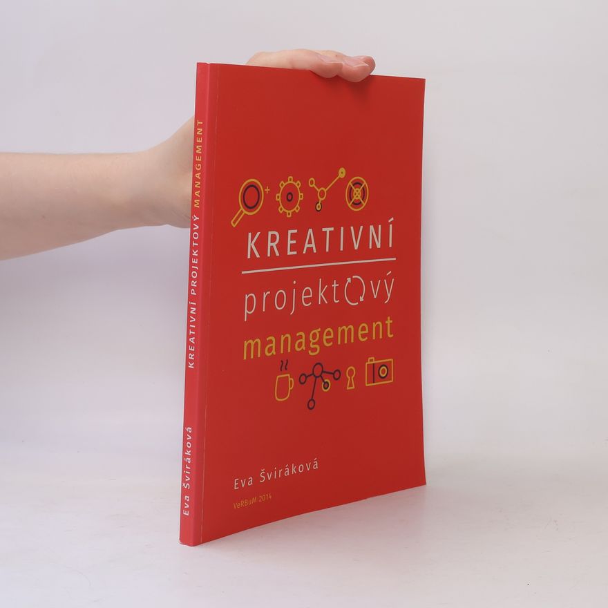 Eva Šviráková Kreativní projektový management