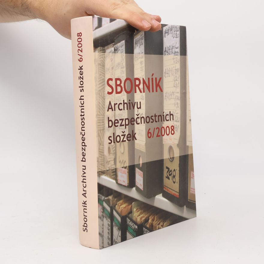 Auteurscollectief Sborník Archivu bezpečnostních složek 6/2008