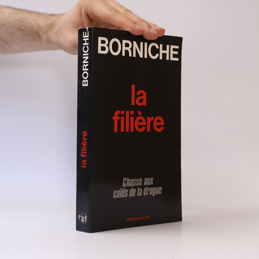 Roger Borniche La filière