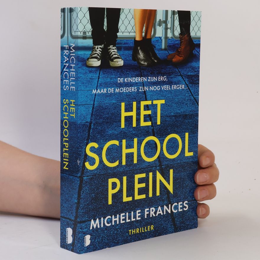 Michelle Frances Het school plein