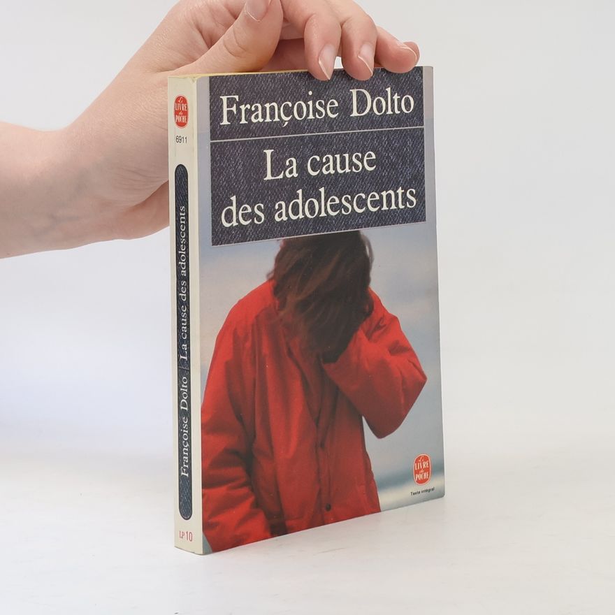 Françoise Doltová La cause des adolescents