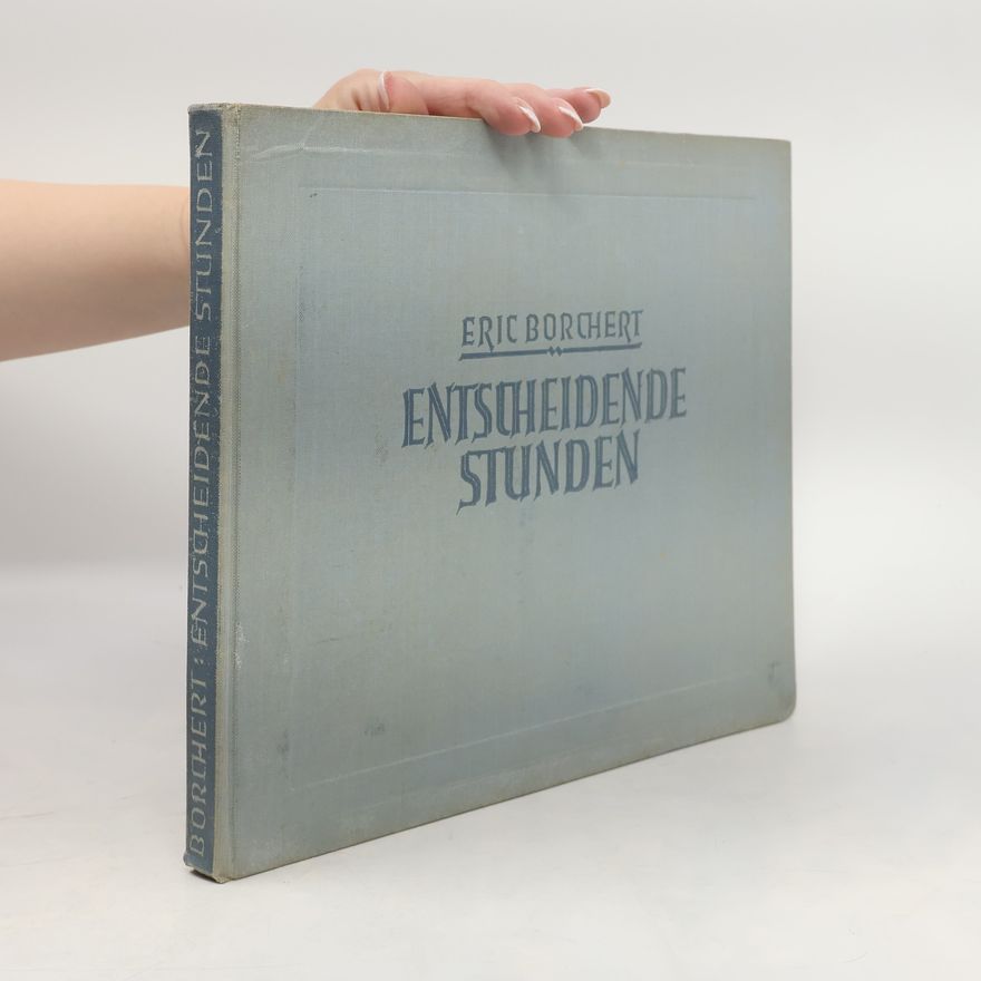 Eric Borchert Entscheidende Stunden