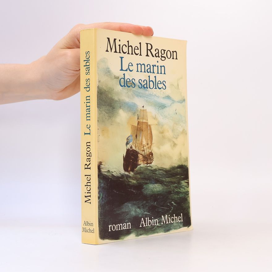 Michel Ragon Le marin des sables