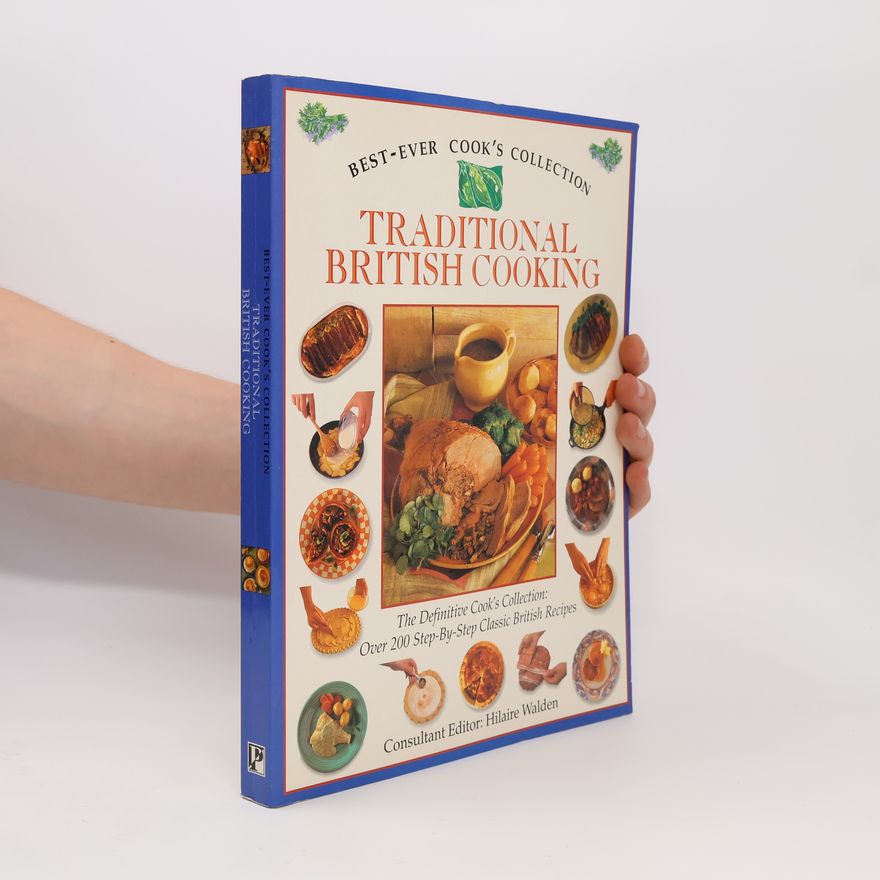 Hilaire Walden Traditional British Cooking