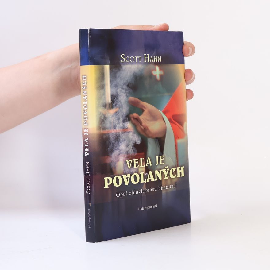 Scott Hahn Veľa je povolaných