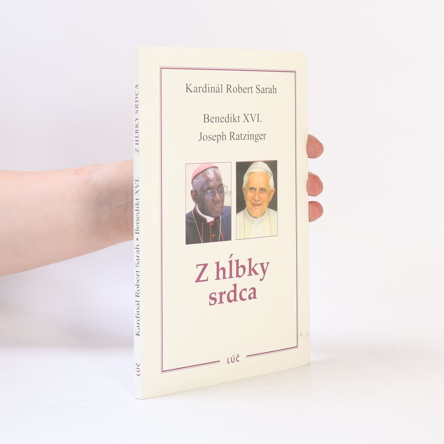Joseph Ratzinger Z hĺbky srdca