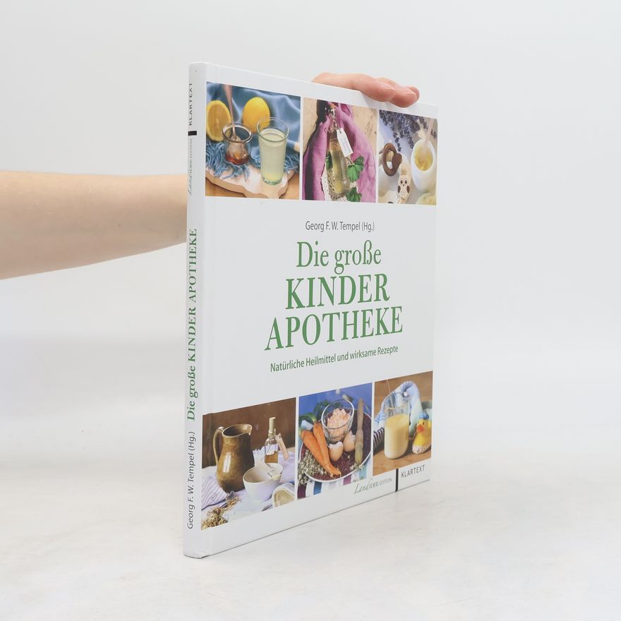 Georg F. W. Tempel Die große Kinderapotheke
