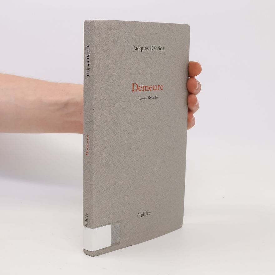 Jacques Derrida Demeure