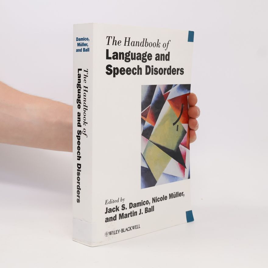 Jack S. Damico The Handbook of Language and Speech Disorders