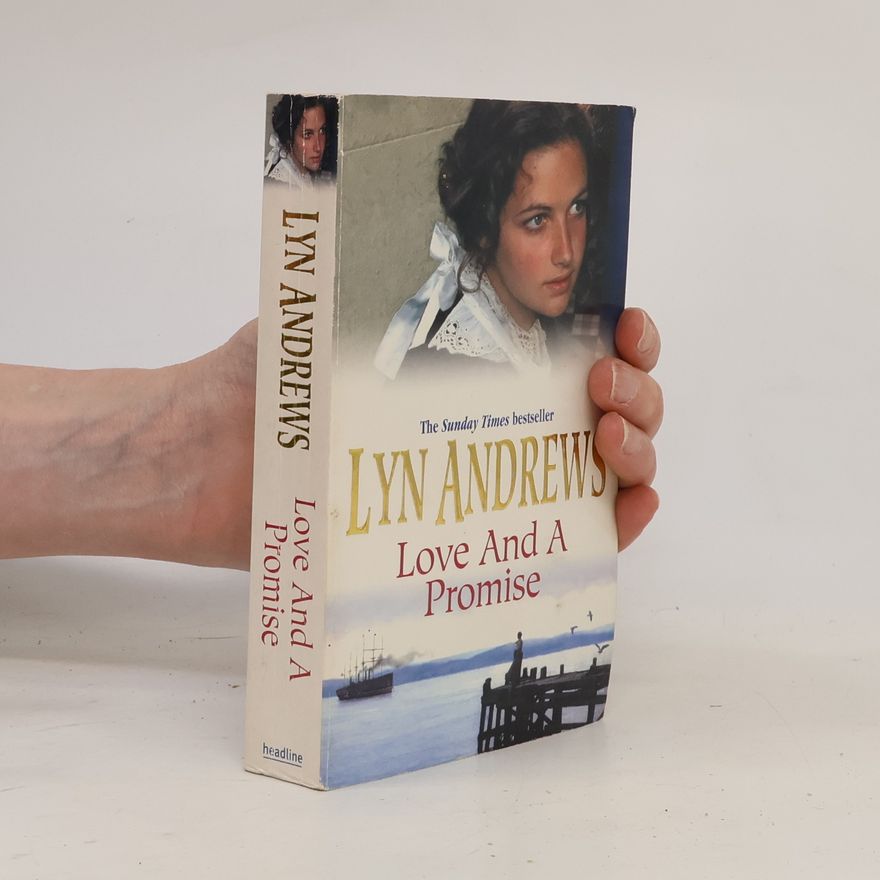 Lyn Andrews Love and a Promise