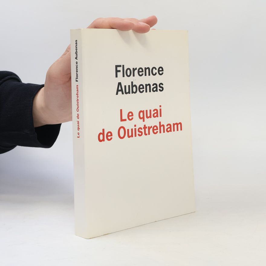 Florence Aubenas Le quai de Ouistreham
