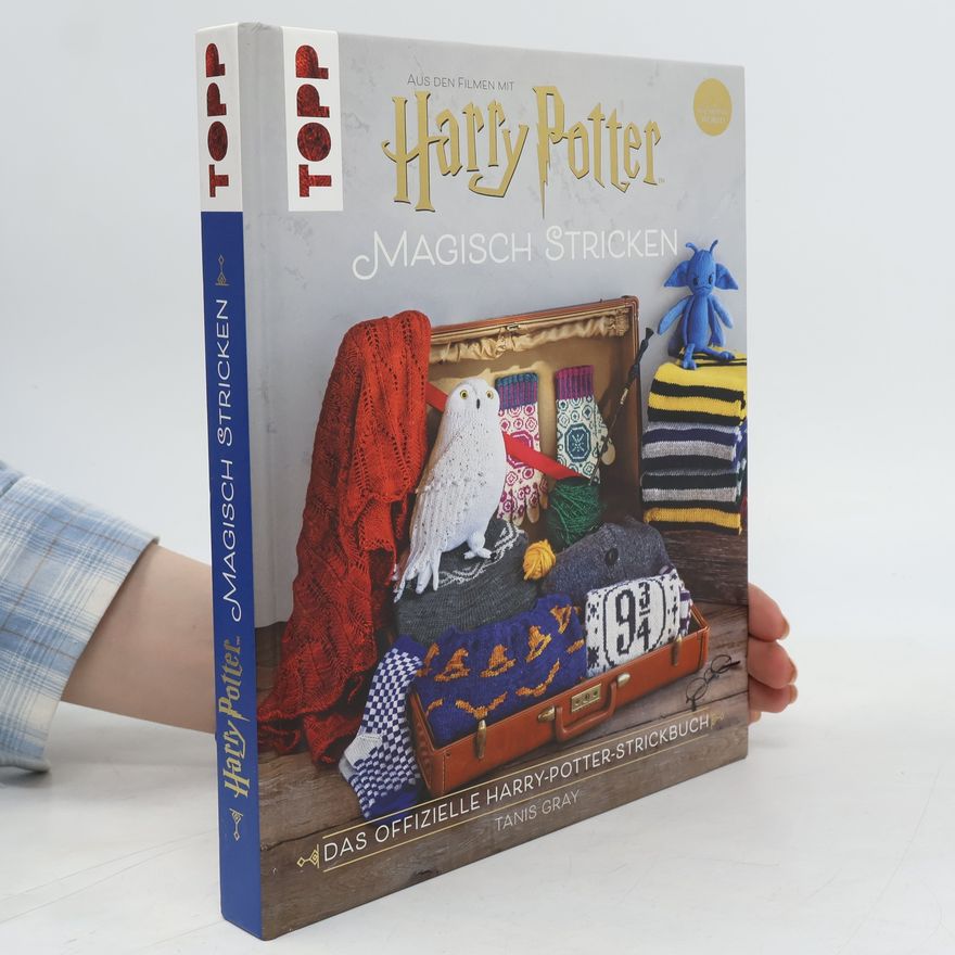 Tanis Gray Harry Potter. Magisch stricken