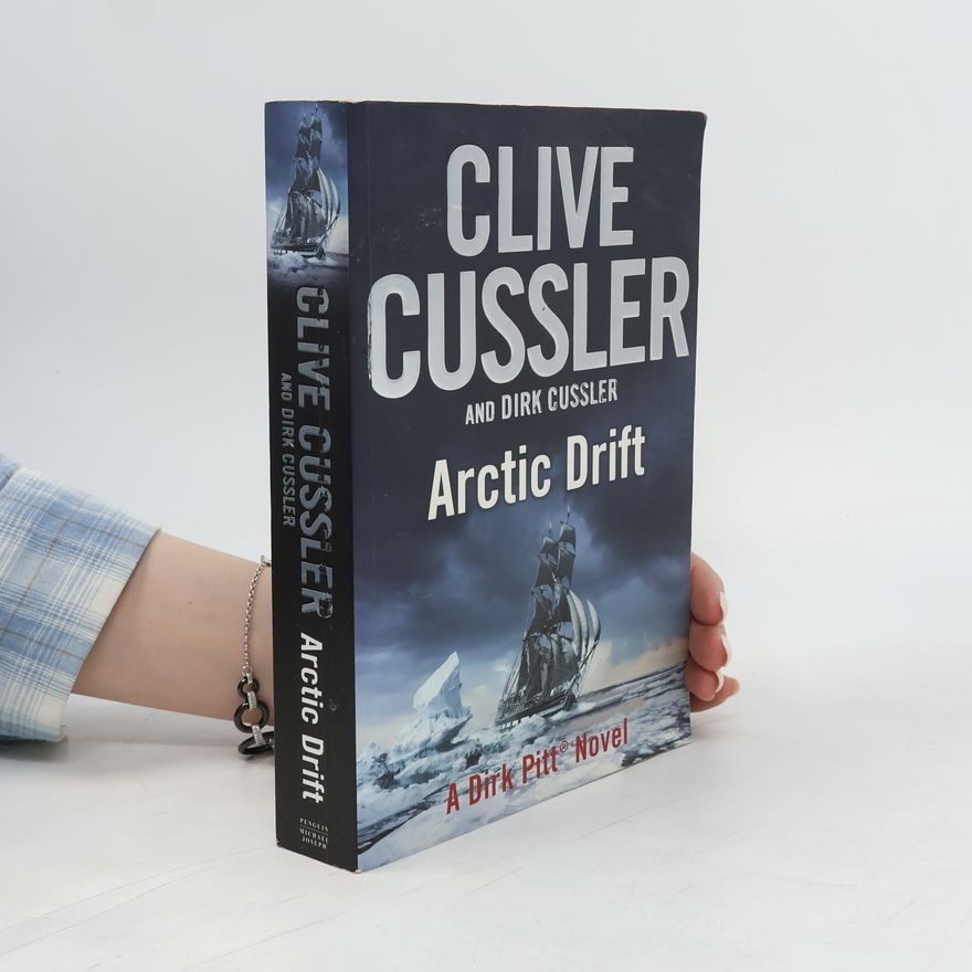 Dirk Cussler The Dirk Pitt Adventures - 20: Arctic Drift