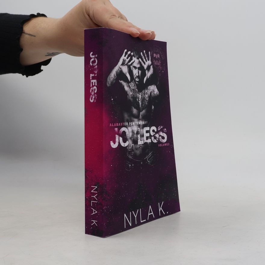 Nyla K Alabaster Penitentiary - 2: Joyless