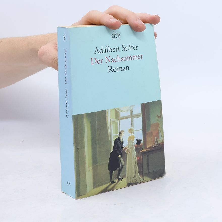Adalbert Stifter Der Nachsommer